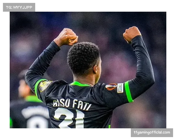 法甲赛场闪耀新星摩纳哥前锋法蒂租借后状态回升荣膺球队月度最佳